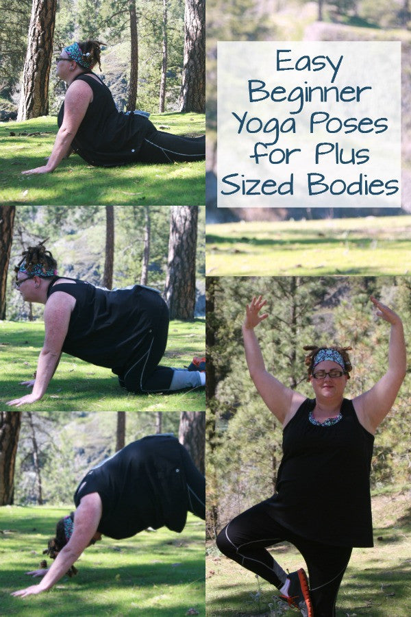 Easy Beginner Yoga Poses for Plus Size Bodies