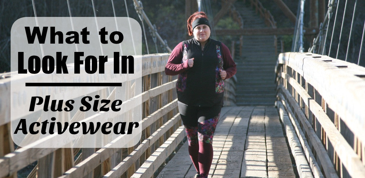 What to Look for in Plus Size Fitness Wear